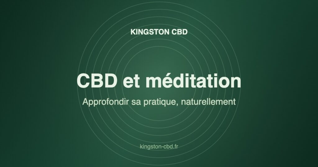 CBD et méditation — Kingston CBD