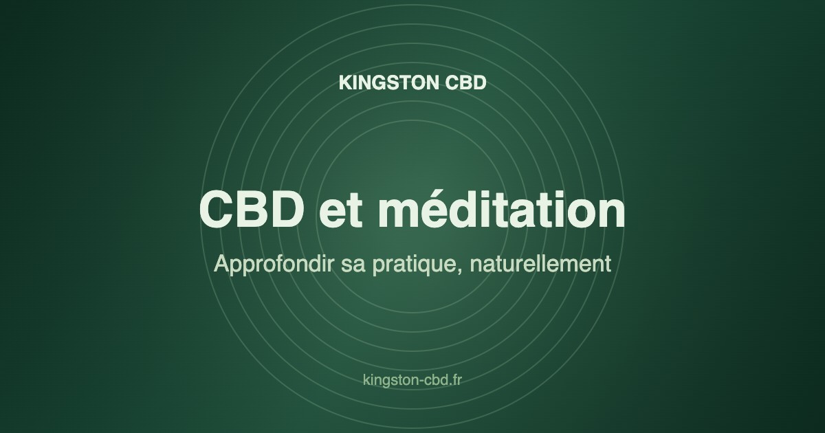 CBD et méditation — Kingston CBD