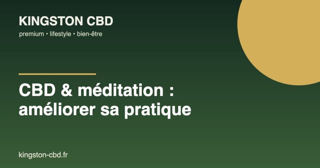 CBD et méditation - Kingston CBD