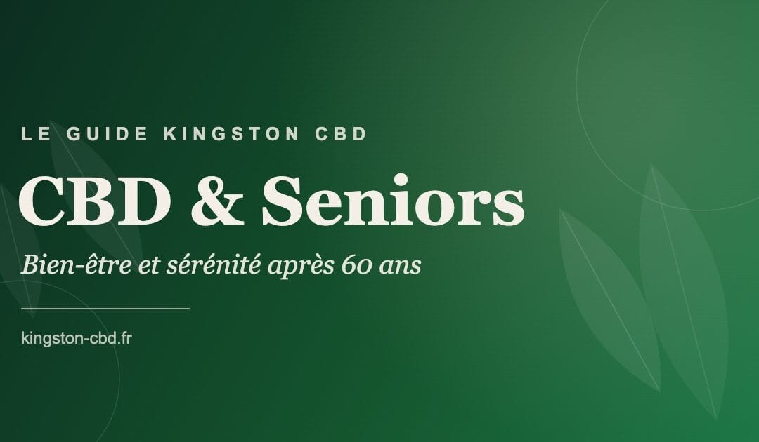 CBD et seniors : bienfaits et conseils pour les plus de 60 ans